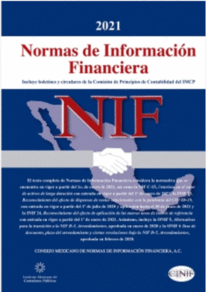 NORMAS DE INFORMACIÓN FINANCIERA (NIF) 2021 PROFESIONAL