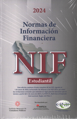 NORMAS DE INFORMACIÓN FINANCIERA NIF 2024 ESTUDIANTIL
