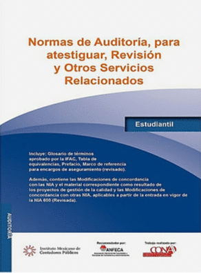 NORMAS DE AUDITORIA PARA ATESTIGUAR REVISIÓN Y OTROS SERVICIOS RELACIONADOS ESTUDIANTIL 2024 IMCP