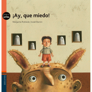 ¡AY, QUÉ MIEDO!
