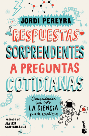 RESPUESTAS SORPRENDENTES A PREGUNTAS COTIDIANAS