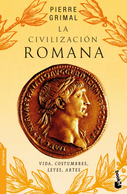 LA CIVILIZACIÓN ROMANA