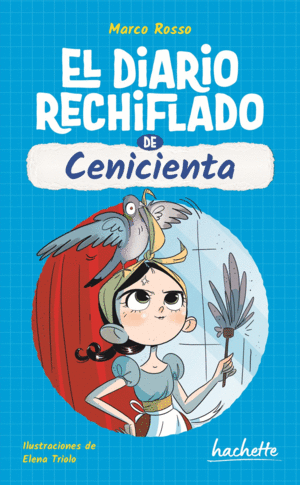 EL DIARIO RECHIFLADO DE CENICIENTA