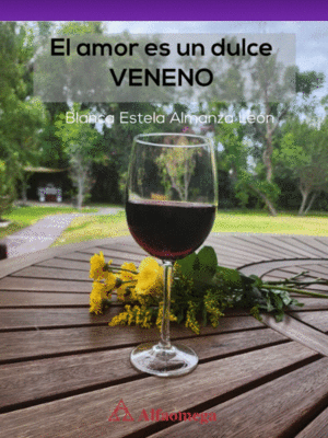 EL AMOR ES UN DULCE VENENO
