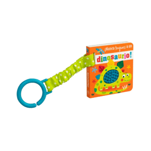 ¡LIBRO PARA CARREOLA NUNCA TOQUES A UN DINOSURIO!