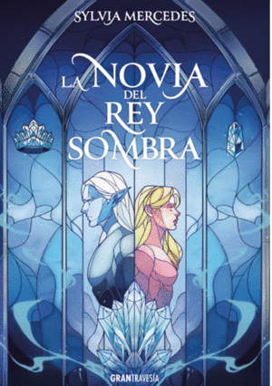 LA NOVIA DEL REY SOMBRA