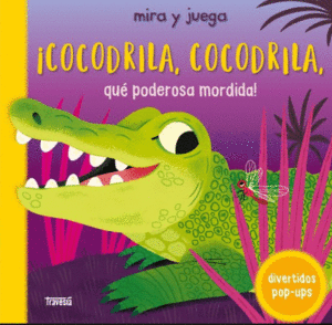 ¡COCODRILA, COCODRILA, QUÉ PODEROSA MORDIDA!