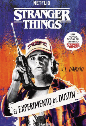 STRANGER THINGS. EL EXPERIMENTO DE DUSTIN
