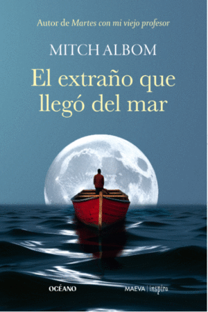 EL EXTRAÑO QUE LLEGÓ DEL MAR