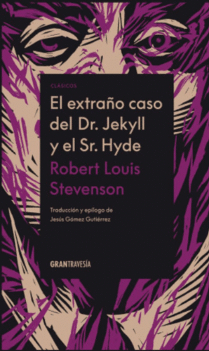 EL EXTRAÑO CASO DEL DR. JEKYLL Y EL SR. HYDE