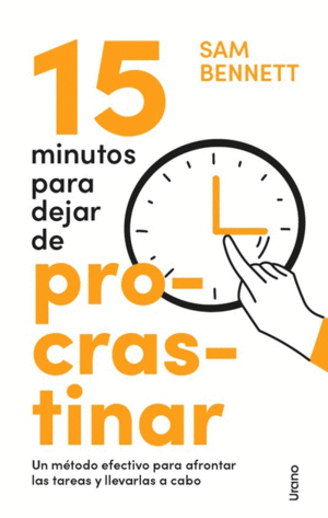 15 MINUTOS PARA DEJAR DE PROCRASTINAR