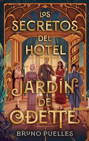 SECRETOS DEL HOTEL JARDIN DE ODETTE