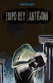 EDIPO REY. ANTIGONA