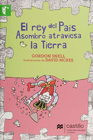 EL REY DEL PAIS ASOMBRO ATRAVIESA LA TIERRA
