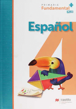 ESPAÑOL 4. PRIMARIA. SERIS FUNDAMENTAL PLUS