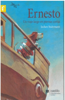 ERNESTO. UN VIAJE LARGO EN PIERNAS CORTAS