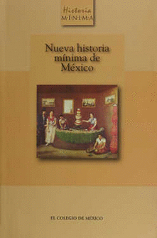 NUEVA HISTORIA MINIMA DE MEXICO
