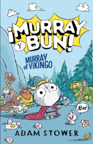 ¡MURRAY Y BUN! MURRAY EL VIKINGO