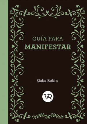 GUÍA PARA MANIFESTAR
