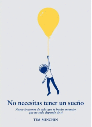 NO NECESITAS TENER UN SUEÑO
