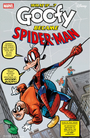 QUÉ PASARÍA SI...? GOOFY FUERA SPIDER-MAN