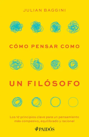 CÓMO PENSAR COMO UN FILÓSOFO