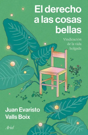 EL DERECHO A LAS COSAS BELLAS