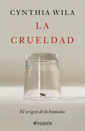 LA CRUELDAD