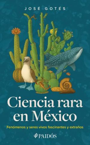 CIENCIA RARA DE MÉXICO