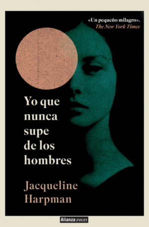 YO QUE NUNCA SUPE DE LOS HOMBRES