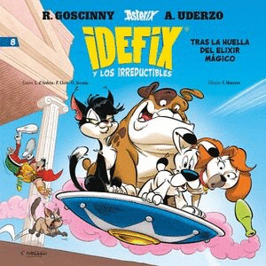 IDEFIX 8. TRAS LA HUELLA DEL ELIXIR MÁGICO