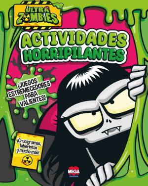 ULTRA ZOMBIES: ACTIVIDADES HORRIPILANTES