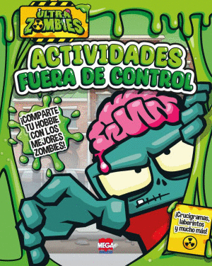 ULTRA ZOMBIES: ACTIVIDADES FUERA DE CONTROL