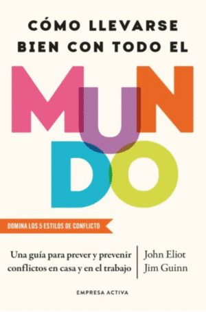 CÓMO LLEVARSE BIEN CON TODO EL MUNDO