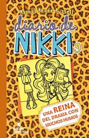 DIARIO DE NIKKI 9. UNA REYNA DEL DRAMA CON MUCHOS HUMOS