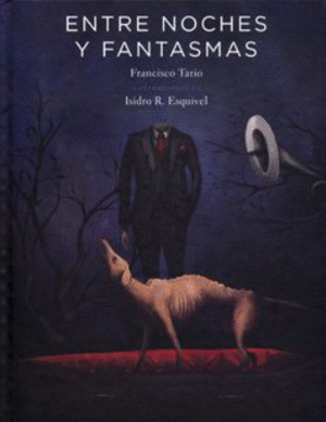 ENTRE NOCHES Y FANTASMAS