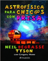 ASTROFÍSICA PARA CHIC@AS CON PRISA