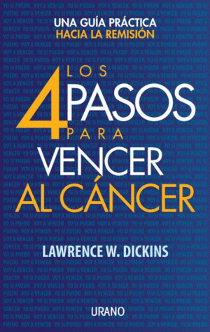 LOS CUATRO PASOS PARA VENCER AL CÁNCER