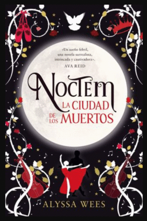 NOCTEM LA CIUDAD DE LOS MUERTOS
