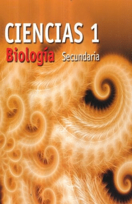 CIENCIAS 1 BIOLOGIA SECUNDARIA