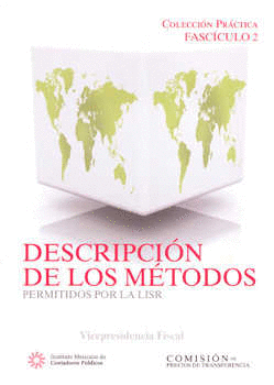DESCRIPCION DE LOS METODOS  PERMITIDOS POR LA LISR