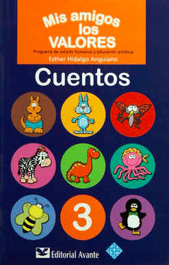 MIS AMIGOS LOS VALORES 3 CUENTOS