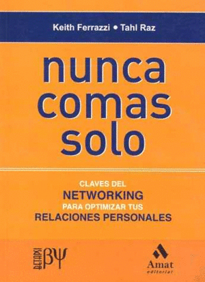 NUNCA COMAS SOLO