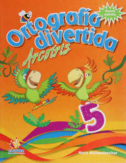 ORTOGRAFIA DIVERTIDA ARCOIRIS 5
