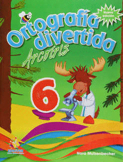ORTOGRAFIA DIVERTIDA ARCOIRIS 6