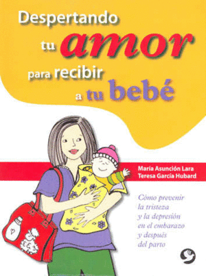 DESPERTANDO TU AMOR PARA RECIBIR A TU BEBE