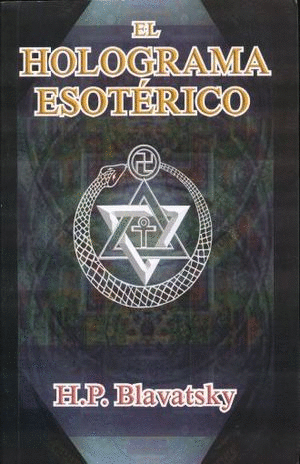 EL HOLOGRAMA ESOTERICO