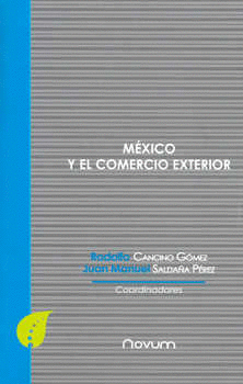 MEXICO Y EL COMERCIO EXTERIOR