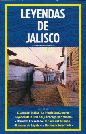 LEYENDAS DE JALISCO