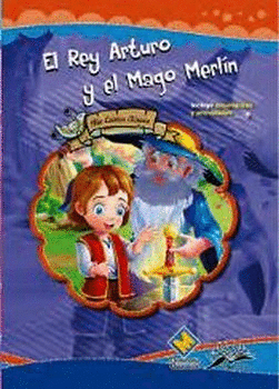 EL REY ARTURO Y EL MAGO MERLIN